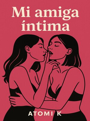 cover image of Mi amiga íntima